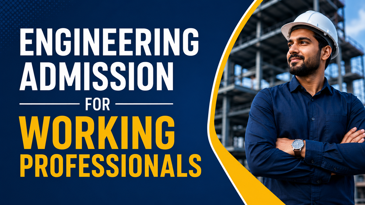 Engineering admission process for Working Professional
